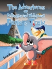 Image for The Adventures of Pellington and Welephant - Paris By Train