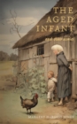 Image for The Aged Infant and Other Stories