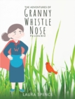 Image for The Adventures of Granny Whistle Nose: Fly Little Bird