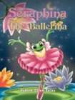 Image for Seraphina The Ballerina