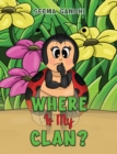 Image for Where Is My Clan?