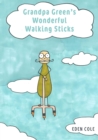 Image for Grandpa Green&#39;s Wonderful Walking Sticks