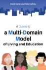 Image for A Guide to a Multi-Domain Model of Living and Education