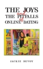 Image for Joys and the Pitfalls of Online Dating