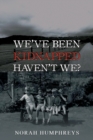 Image for We&#39;ve Been Kidnapped – Haven&#39;t We?