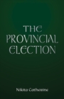 Image for The Provincial Election