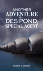 Image for Another adventure for Des Pond, Special Agent