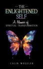Image for Enlightened Self: A Memoir of Spiritual Transformation
