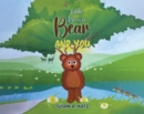 Image for Little Brown Bear and You
