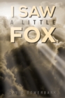 Image for I Saw a Little Fox