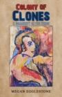 Image for Colony of Clones : A Community on the Fringe