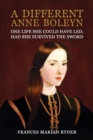 Image for A Different Anne Boleyn