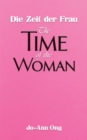 Image for Die Zeit der Frau / The Time of the Woman