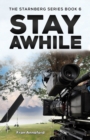Image for Starnberg Series Book 6 - Stay Awhile
