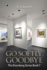 Image for Go Softly, Goodbye