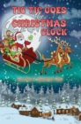 Image for Tic Tic Goes the Christmas Clock