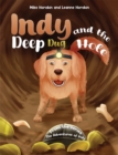 Image for Indy and the Deep Dug Hole