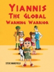 Image for Yiannis The Global Warming Warrior