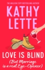 Image for Love Is Blind : The hilarious novel from the million copy bestseller: The hilarious novel from the million copy bestseller