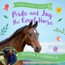 Image for Pride and Joy the event horse