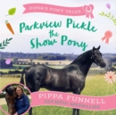 Image for Parkview Pickle the show pony