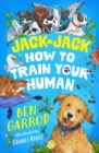 Image for Jack-Jack, How to Train Your Human