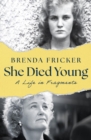 Image for She Died Young