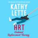 Image for HRT  : husband replacement therapy