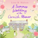 Image for A summer wedding at the Cornish manor