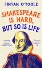 Image for Shakespeare is Hard, but so is Life
