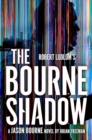 Image for Robert Ludlum&#39;s™ The Bourne Shadow