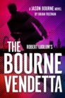 Image for Robert Ludlum&#39;s ™ The Bourne Vendetta