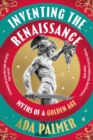 Image for Inventing the Renaissance