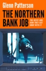 Image for The Northern Bank Job