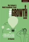 Image for My School &amp; Multi Academy Trust Growth Guide