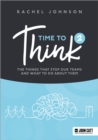 Image for Time to think 2  : the things that stop our teams and what to do about them
