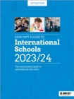 Image for John Catt&#39;s Guide to International Schools 2023/24 : The authoritative guide to International education