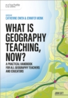 Image for What is Geography Teaching, Now?