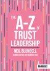 Image for The A-Z of Trust Leadership