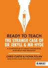 Image for Ready to Teach: The Strange Case of Dr Jekyll &amp; Mr Hyde