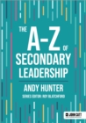 Image for The A-Z of secondary leadership
