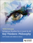 Image for WJEC/Eduqas A Level Religious Studies Key Thinkers: Philosophy