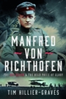 Image for Manfred von Richthofen  : the high price of glory
