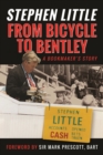 Image for From Bicycle to Bentley, A Bookmaker&#39;s Story : by Stephen Little