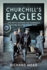 Image for Churchill&#39;s Eagles