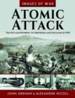 Image for Atomic Attack : The Nuclear Bombing of Hiroshima and Nagasaki in 1945