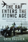 Image for The RAF Enters the Atomic Age