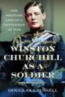 Image for Winston Churchill as a Soldier