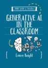 Image for A Little Guide for Teachers: AI in the Classroom