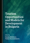 Image for Tourism opportunities and models for development in Bulgaria